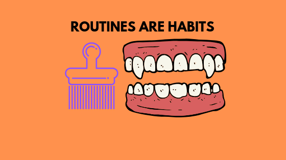 Routines are Habits