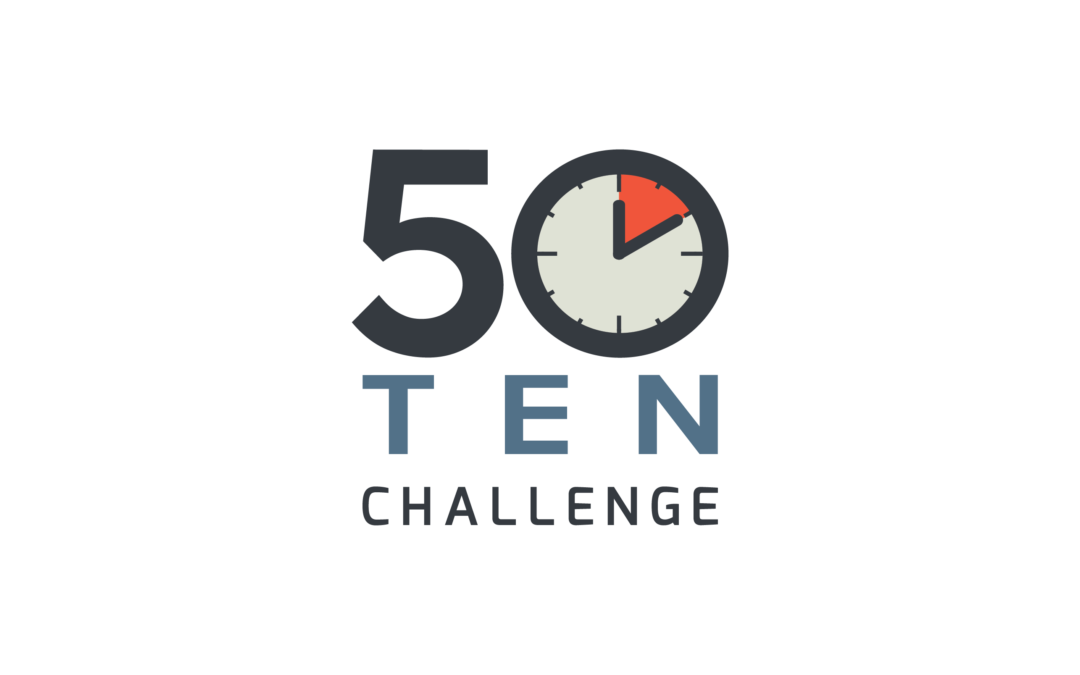 The 50-Ten Challenge